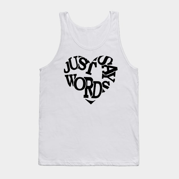 I Heart WordsPod Tank Top by WordsPod